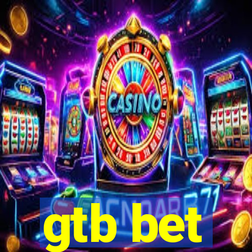 gtb bet